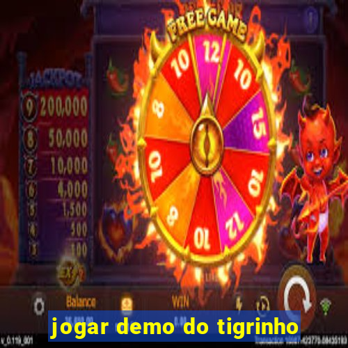 jogar demo do tigrinho